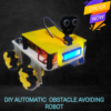 DIY AUTOMATIC OBSTACLE AVOIDING ROBOT